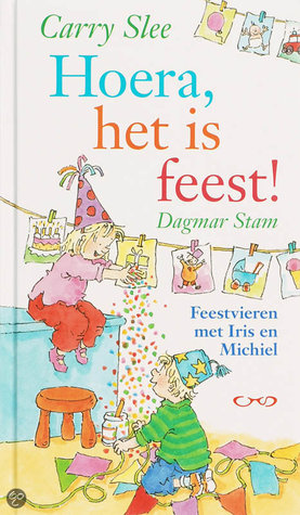 Hoera, het is feest! (Hardcover)