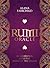 Rumi Oracle: An Invitation into the Heart of the Divine