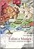 Fellini e Manara - Tra mistero, esoterismo ed erotismo