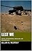 Lest We: Stories of battlef...