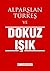 Alparslan Türkeş ve Dokuz Işık by Alparslan Türkeş