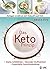 Das Keto-Prinzip: Ketogen ernähren mit Kokosöl und Fett: Starke Schilddrüse - gesunder Stoffwechsel - dauerhafte Gewichtsabnahme