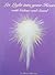 Let Light into Your Heart w...