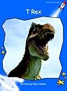 T Rex by Pam Holden