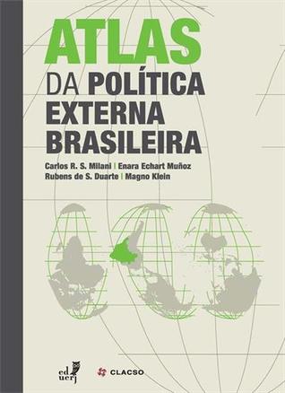 Atlas da política externa brasileira (ebook)