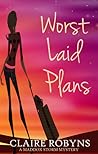 Worst Laid Plans (A Maddox Storm Cozy Mystery,#1) Worst Laid Plans (A Maddox Storm Cozy Mystery,#1)