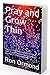 Pray and Grow Thin by Ron Ormond
