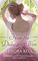 How the Duke Was Won (The Disgraceful Dukes, #1)