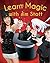 Learn Magic with Jim Stott: Magic for Beginners and Kids 5 and Up Plus Magic for Grownups!