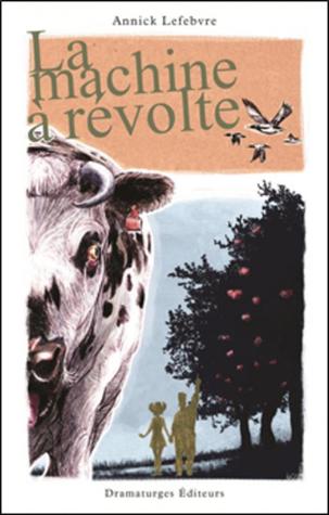 La machine à révolte