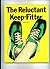 The Reluctant Keep-fitter