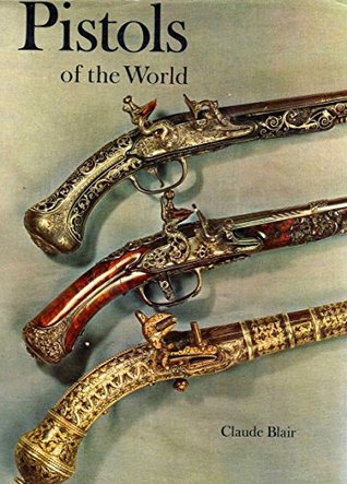 Pistols of the World (Hardcover)