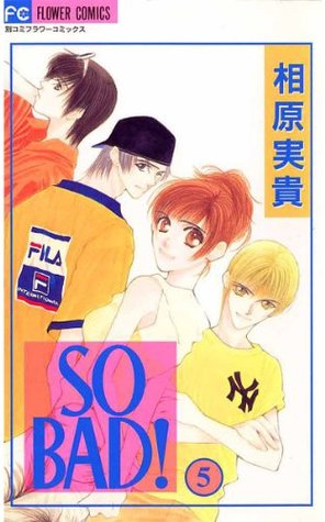 So Bad! 5 (So Bad! #5)