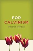 For Calvinism