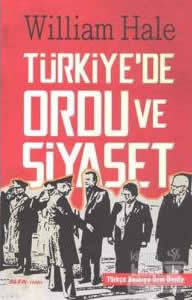 Türkiye'de Ordu ve Siyaset: 1789'dan günümüze