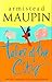 Tales of the City by Armistead Maupin Tales of the City by Armistead Maupin
