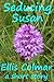 Seducing Susan by Alex Rissini