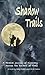 Shadow Trails: Across the Borders of Time