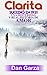 Clarita: Sucedio En 1931 Una Misteriosa Y Real Historia De Amor (Spanish Edition)