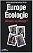 Europe Ecologie, miracle ou...