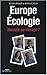 Europe Ecologie, miracle ou mirage ? by Roger Lenglet
