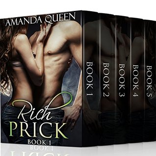 Rich Prick Complete Series Bundle (Kindle Edition)