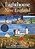 The Lighthouse Handbook New England by Jeremy D'Entremont