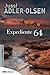 Expediente 64 by Jussi Adler-Olsen
