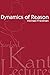 Dynamics of Reason (Kant Lecture Series)