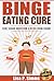 Binge Eating Cure by Lisa P. Simms
