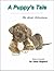 A Puppy's Tale - His Great Adventures
