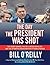 The Day the President Was Shot by Bill O'Reilly