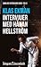 Samlade intervjuer med Håkan Hellström 2000-2013 by Klas Ekman