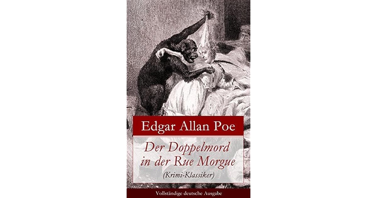 Doppelmord In Der Rue Morgue www.goodreads.com