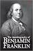 The Autobiography of Benjamin Franklin