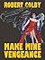 Make Mine Vengeance