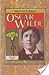 Oscar Wilde: Interviews and...