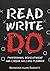READ WRITE DO: Professional Development and Career Success Playbook