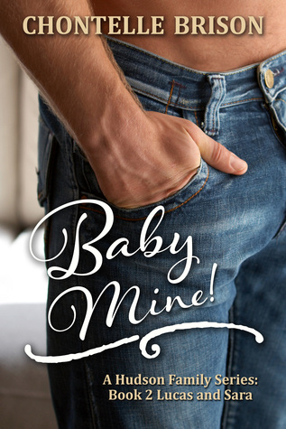 Baby Mine (Hudson Family, #2)