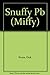 Snuffy (World of Reading)