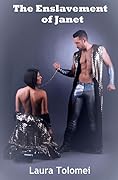 The Enslavement of Janet