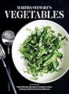 Martha Stewart's Vegetables by Martha Stewart Living