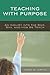Teaching with Purpose