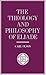 The Theology and Philosophy of Eliade: Seeking the Centre (Library of Philosophy and Religion)