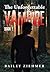 The Unforgettable Vampire: Book 1