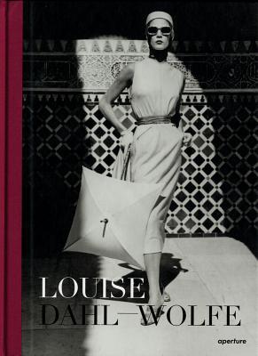 Louise Dahl-Wolfe (Hardcover)
