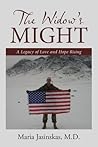 The Widow's Might: A Legacy of Love and Hope Rising