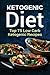 Ketogenic Diet: Top 75 Deli...
