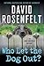Who Let the Dog Out? (Andy Carpenter #13) by David Rosenfelt