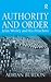 Authority and Order by Adrian Burdon